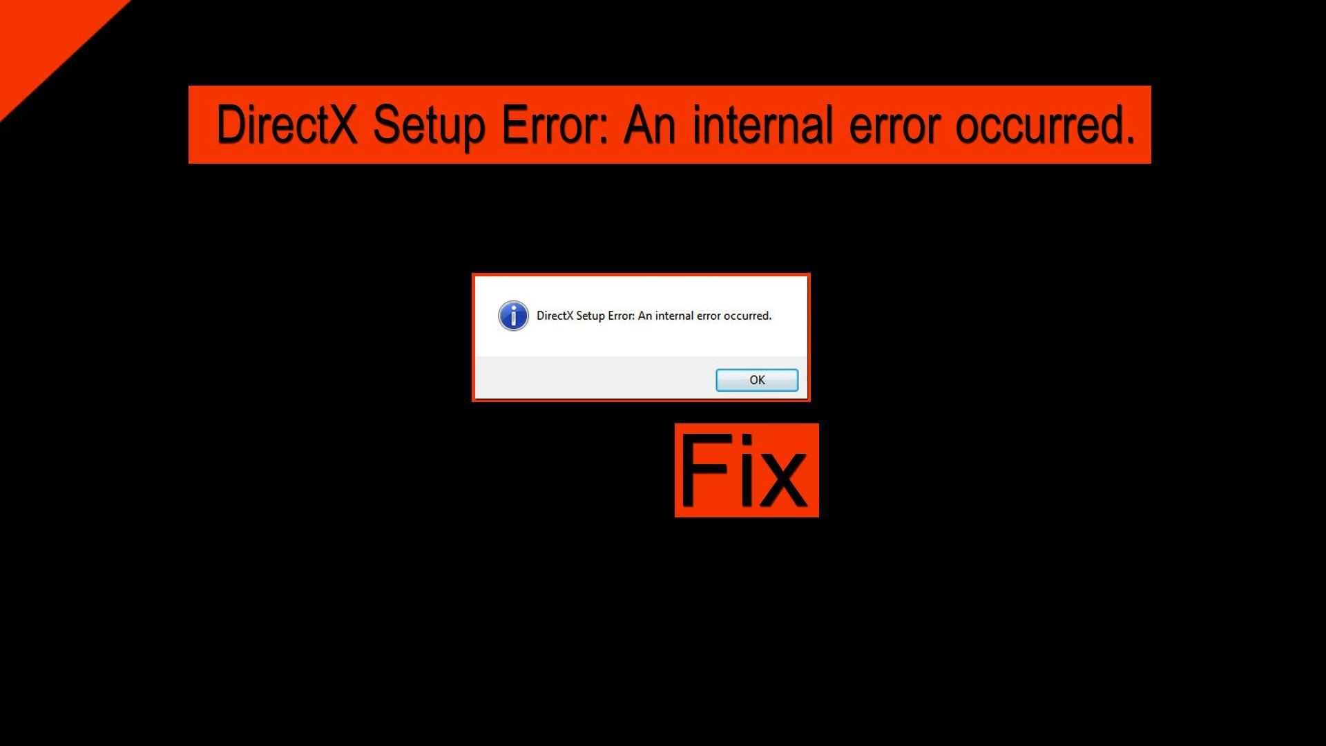 Internal error что делать. Setup ошибка. DIRECTX Setup - an Internal System Error occurred.. Ошибка an Error occurred. Ошибка DIRECTX.